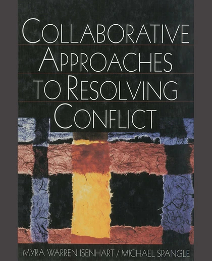 Collaborative Approaches to Resolving Conflict
