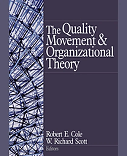 The Quality Movement and Organization Theory, 1st Edition