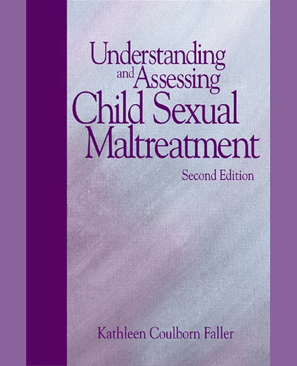 Understanding and Assessing Child Sexual Maltreatment