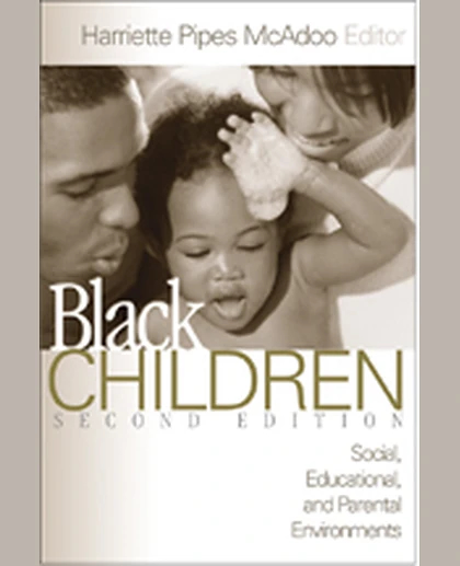 Black Children: Social, Educational, and Parental Environments, 2nd Edition