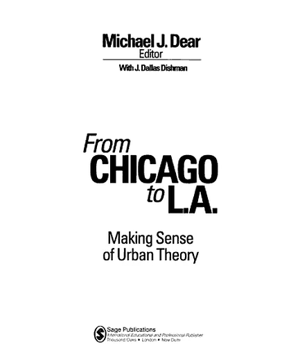 From Chicago to L.A.: Making Sense of Urban Theory