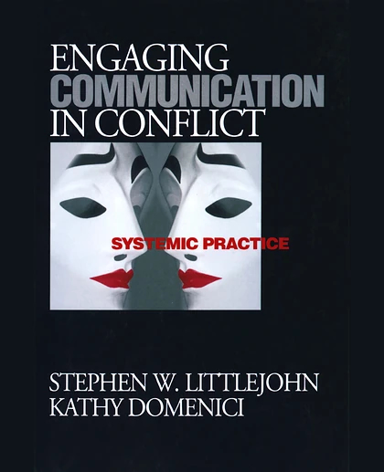 Engaging Communication in Conflict: Systemic Practice
