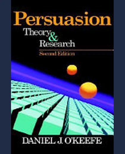 Persuasion: Theory and Research