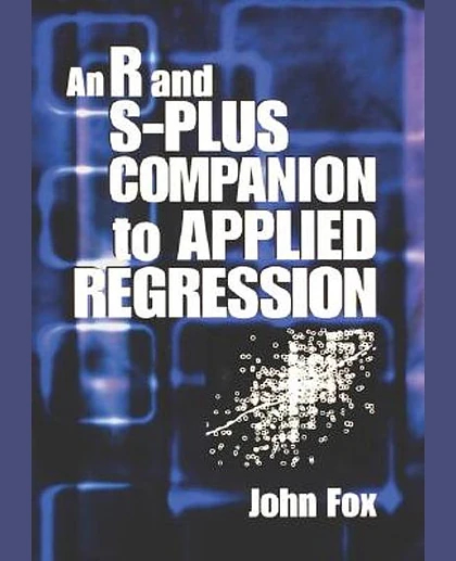 An R and S-Plus Companion to Applied Regression
