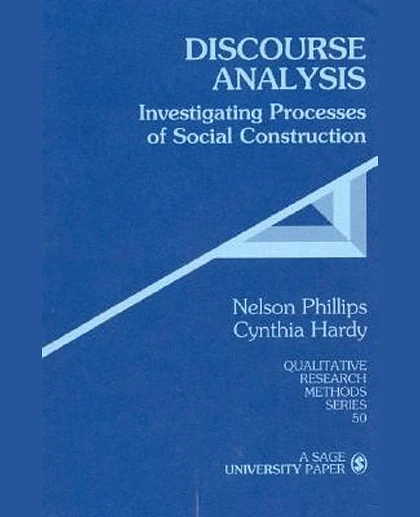 Discourse Analysis: Investigating Processes of Social Construction