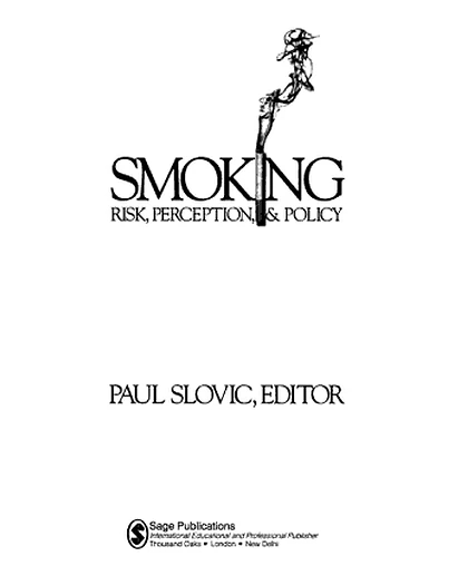 Smoking: Risk, Perception, and Policy