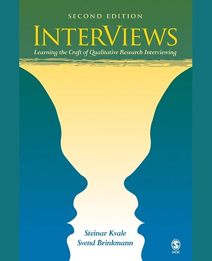InterViews: Learning the Craft of Qualitative Research Interviewing