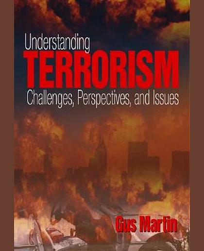 Understanding Terrorism: Challenges, Perspectives, and Issues