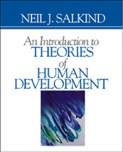 An Introduction to Theories of Human Development, 1st Edition