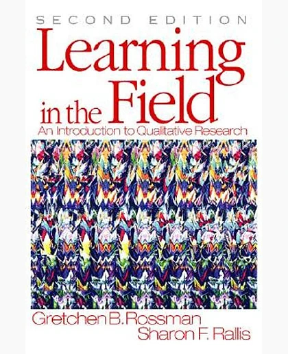 Learning in the Field: An Introduction to Qualitative Research, 2nd Edition