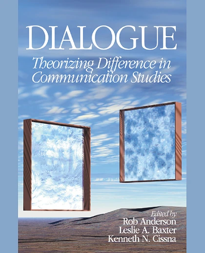 Dialogue: Theorizing Difference in Communication Studies