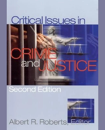 Critical Issues in Crime and Justice, 2nd Edition