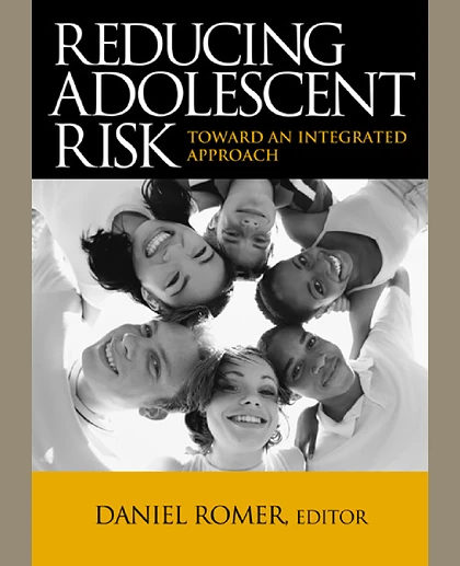 Reducing Adolescent Risk: Toward an Integrated Approach