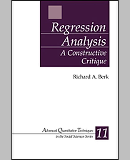 Regression Analysis: A Constructive Critique, 1st Edition