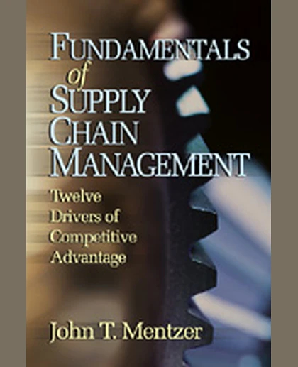 Fundamentals of Supply Chain Management: Twelve Drivers of Competitive Advantage, 1st Edition