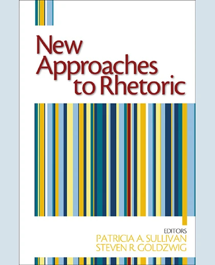 New Approaches to Rhetoric