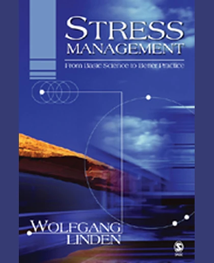 Stress Management: From Basic Science to Better Practice, 1st Edition