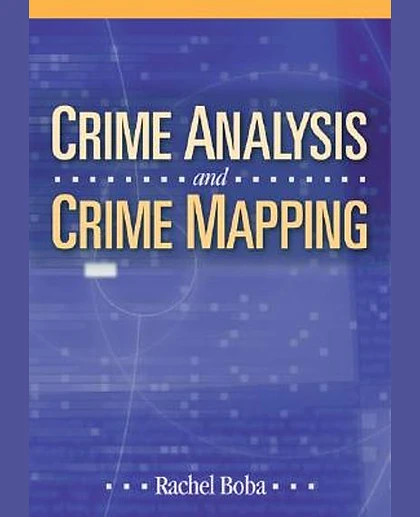 Crime Analysis and Crime Mapping