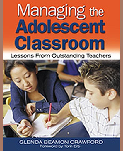 Managing the Adolescent Classroom: Lessons From Outstanding Teachers, 1st Edition