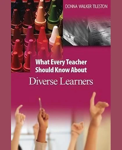 What Every Teacher Should Know About Diverse Learners