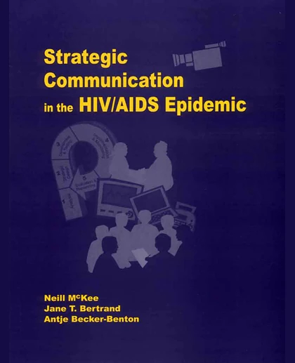 Strategic Communication in the Hiv/aids Epidemic