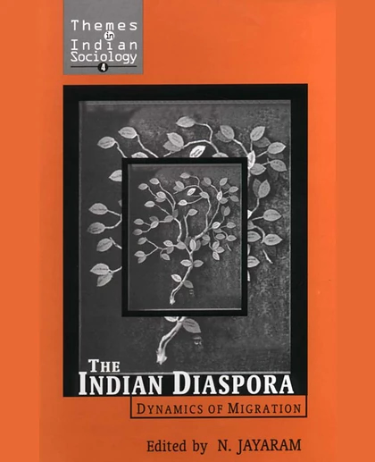 The Indian Diaspora: Dynamics of Migration