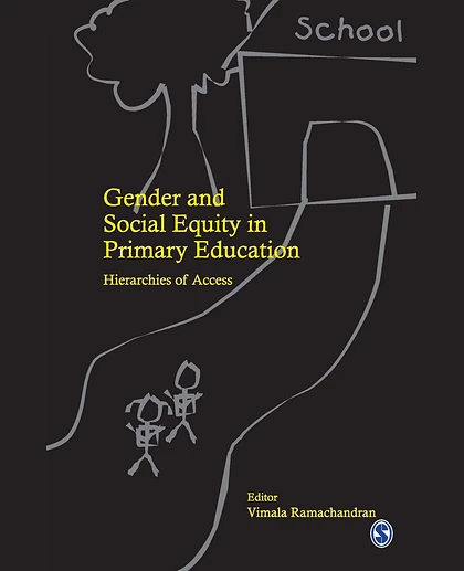 Gender and Social Equity in Primary Education: Hierarchies of Access