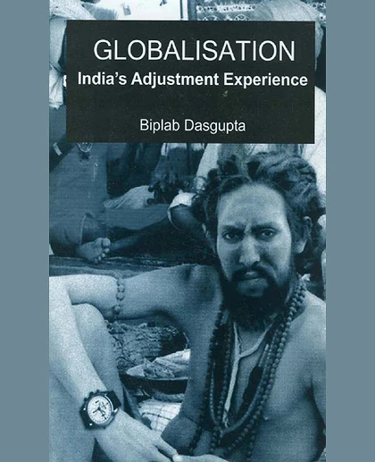 Globalisation: India's Adjustment Experience, 1st Edition