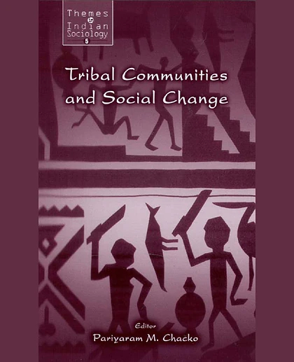 Tribal Communities and Social Change