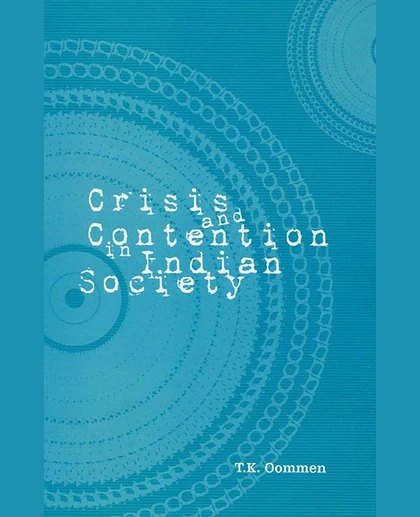Crisis and Contention in Indian Society, 1st Edition