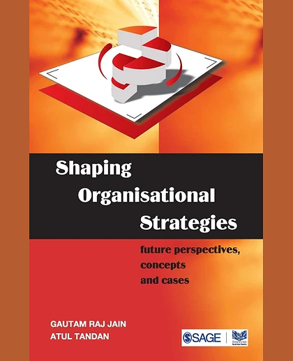Shaping Organisational Strategies: Future Perspectives, Concepts and Cases