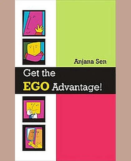 Get the Ego Advantage!