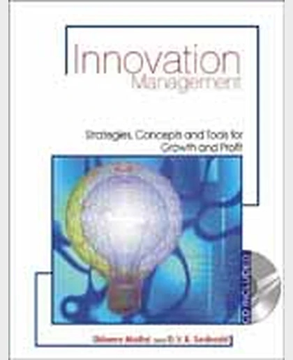 Innovation Management: Strategies, Concepts and Tools for Growth and Profit, 1st Edition