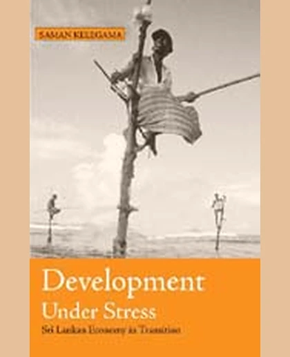 Development Under Stress: Sri Lankan Economy in Transition, 1st Edition