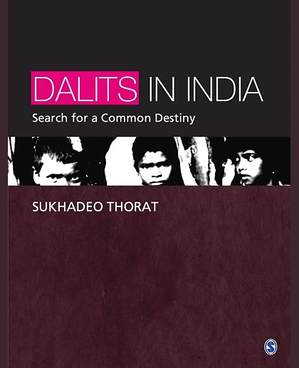 Dalits in India: Search for a Common Destiny