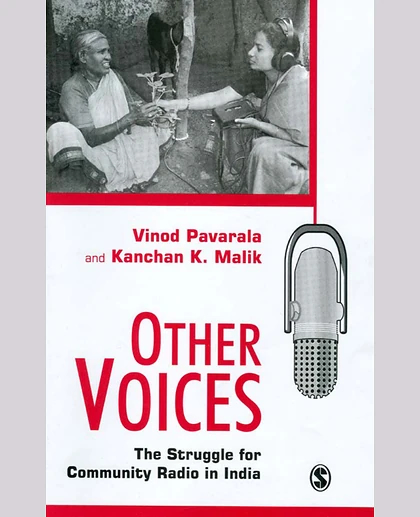 Other Voices: The Struggle for Community Radio in India, 1st Edition