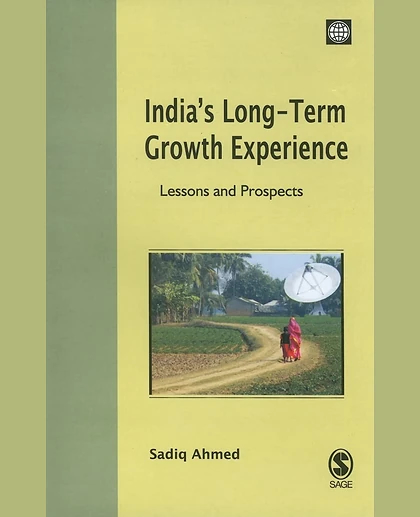 India's Long-Term Growth Experience: Lessons and Prospects