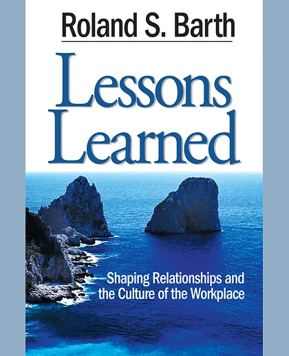 Lessons Learned: Shaping Relationships and the Culture of the Workplace