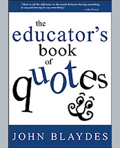 The Educator′s Book of Quotes, 1st Edition