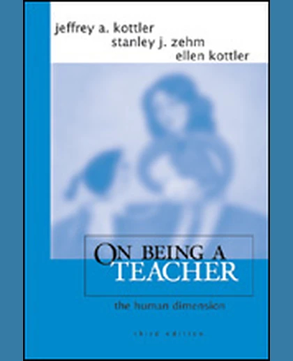 On Being a Teacher: The Human Dimension, 3rd Edition