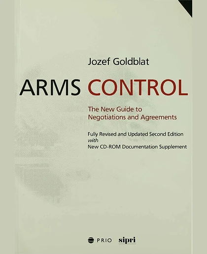 Arms Control: The New Guide to Negotiations and Agreements with New CD-ROM Supplement