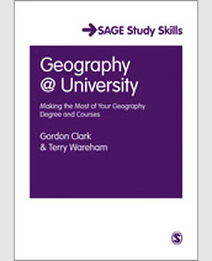 Geography at University: Making the Most of Your Geography Degree and Courses, 1st Edition