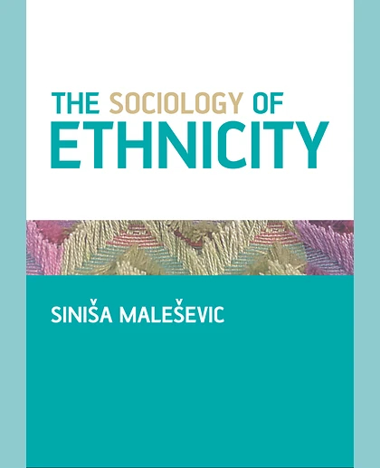 The Sociology of Ethnicity