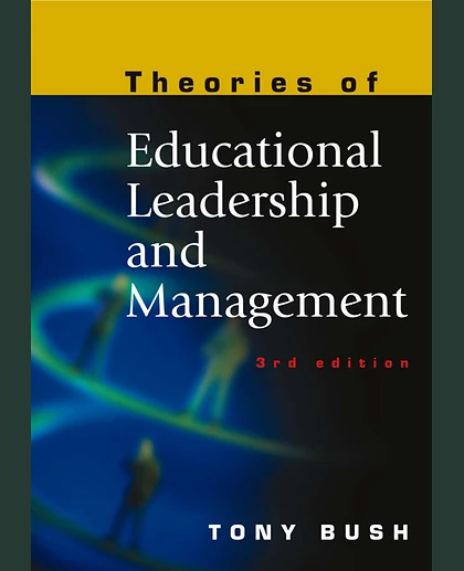 Theories of Educational Leadership and Management, 3rd Edition