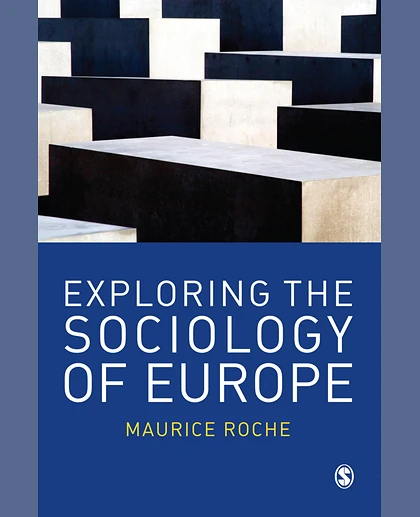 Exploring the Sociology of Europe: An Analysis of the European Social Complex