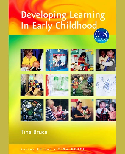 Developing Learning in Early Childhood, 1st Edition