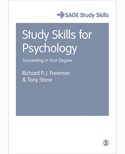 Study Skills for Psychology: Succeeding in Your Degree, 1st Edition