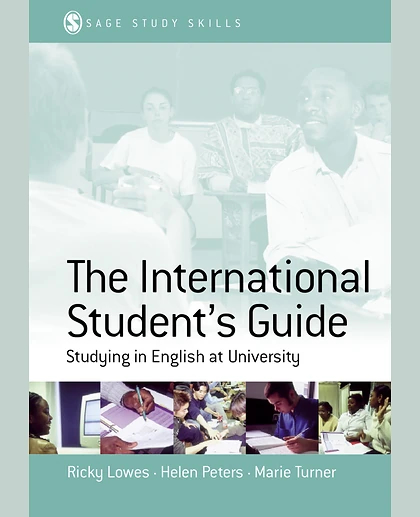 The International Student's Guide: Studying in English at University