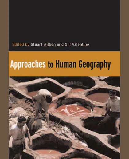 Approaches to Human Geography