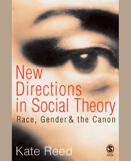 New Directions in Social Theory: Race, Gender and the Canon